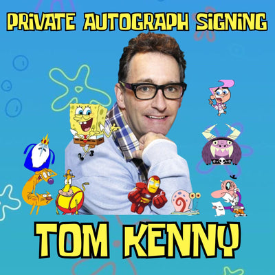 TOM KENNY (VOICE OF SPONGEBOB) PRIVATE AUTOGRAPH SIGNING